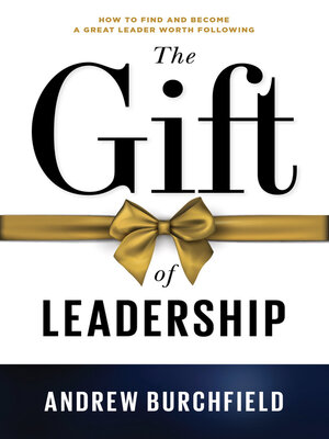 The Gift of Leadership - ebook